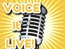 Voice it LIVE!
